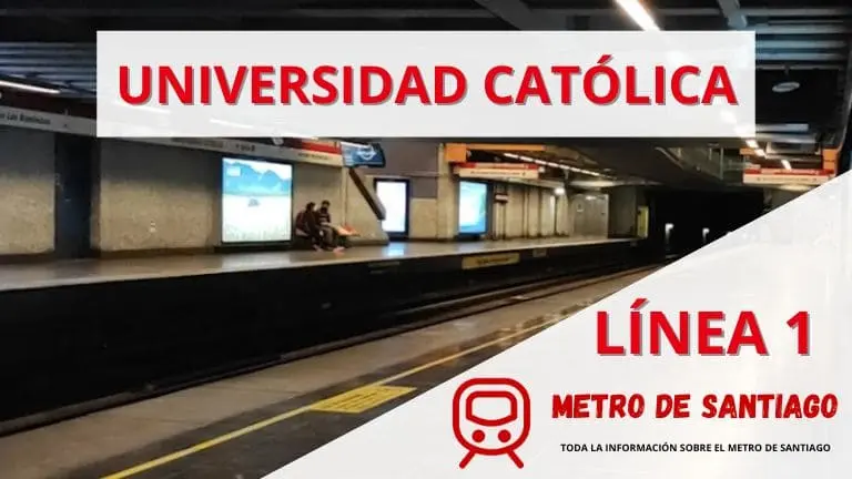 Estación Universidad Católica Metro de Santiago 【2025】
